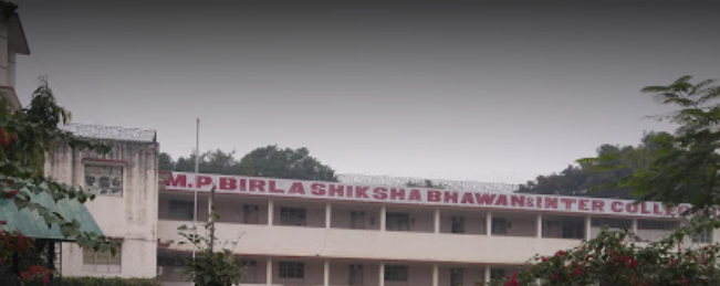 M P Birla Shiksha Bhawan And Inter College