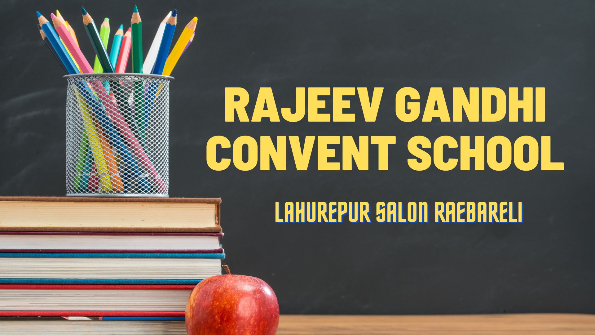 Rajeev Gandhi Convent School
