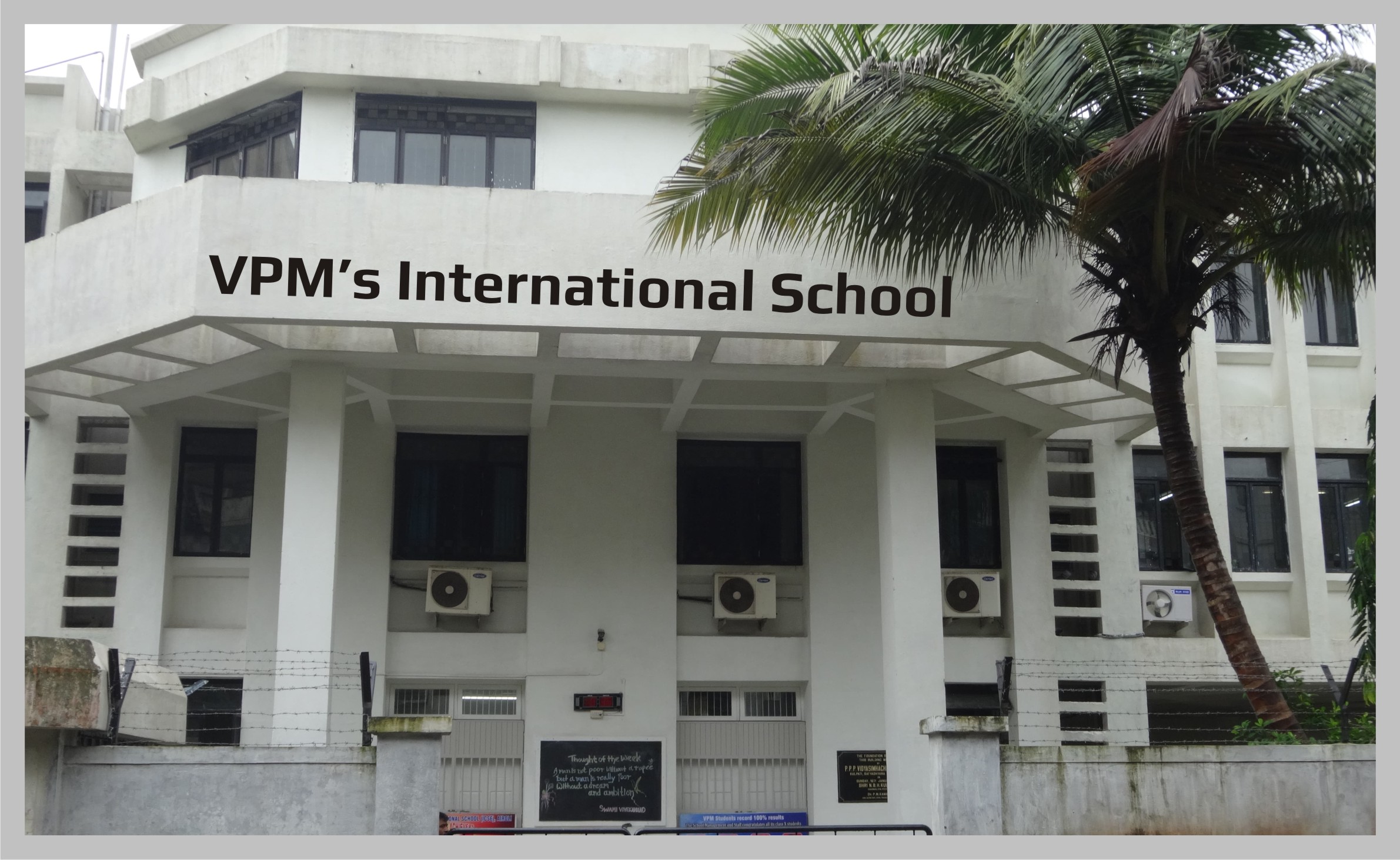 V P M International School